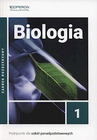 Biologia 1 Podręcznik Zakres rozszerzony - Jakubik Beata, Szymańska Renata - książka