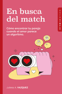 En busca del match - Julieta A. Vazquez - ebook