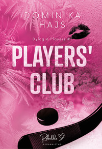 Players' Club. Tom 1 - Dominika Hajs - ebook