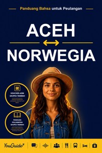 The Language Guide for Travelers - Acehnese to Norwegian - YouGuide - ebook