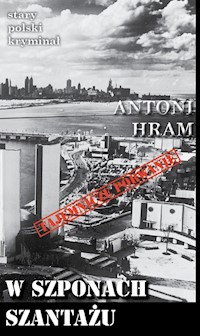 W szponach szantażu - Hram Antoni - książka