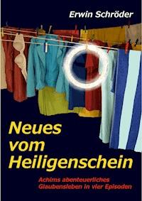 Neues vom Heiligenschein - Erwin Schröder - ebook