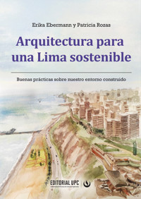 Arquitectura para una Lima sostenible - Patricia Rozas - ebook