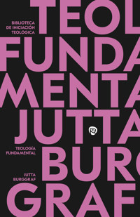 Teología Fundamental - Jutta Burggraf - ebook