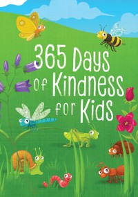365 Days of Kindness for Kids - BroadStreet Publishing Group LLC - ebook
