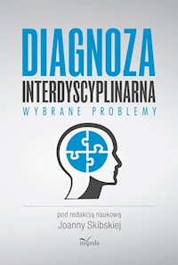 Diagnoza interdyscyplinarna - Joanna Skibska - książka