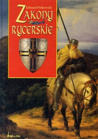Zakony rycerskie - Potkowski Edward - ebook