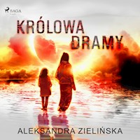 Królowa Dramy - Aleksandra Zielińska - audiobook
