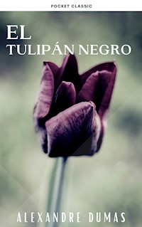 El tulipán negro - Alexandre Dumas - ebook