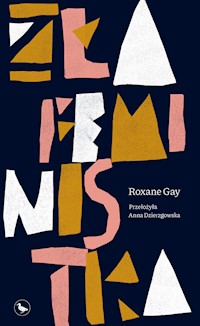 Zła feministka - Roxane Gay - ebook + książka