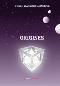 Origines - Florence Schneider - ebook