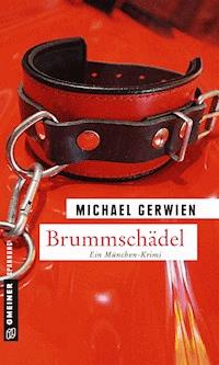 Brummschädel - Michael Gerwien - ebook