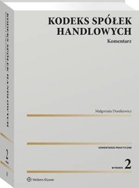 Kodeks spółek handlowych. Komentarz - Małgorzata Dumkiewicz - książka
