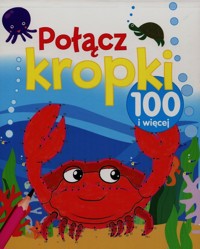 Połącz kropki 100 i więcej -  - książka