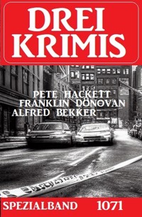 Drei Krimis Spezialband 1071 - Franklin Donovan - ebook