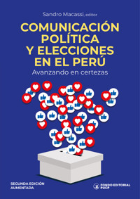 Comunicación política y elecciones en el Perú -  - ebook