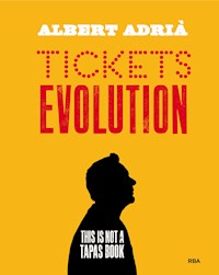 Tickets evolution - Albert Adrià - ebook
