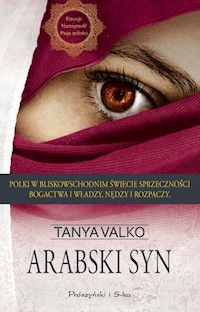 Arabski syn - Tanya Valko - ebook + książka