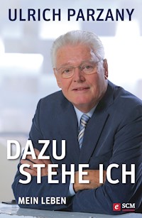 Dazu stehe ich - Ulrich Parzany - ebook
