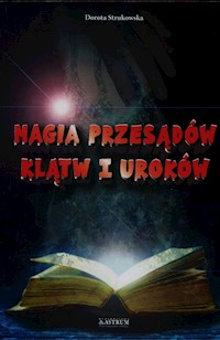 Magia przesądów klątw i uroków - Dorota Strukowska - książka