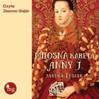 Miłosna Kareta Anny J. - Janina Lesiak - ebook + audiobook + książka