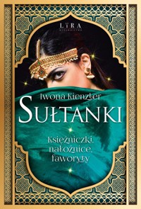 Sułtanki - Iwona Kienzler - ebook + książka