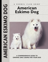 American Eskimo Dog - Richard G. Beauchamp - ebook