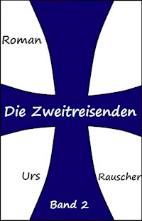 Die Zweitreisenden - Urs Rauscher - ebook