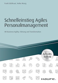 Schnelleinstieg Agiles Personalmanagement - inkl. Arbeitshilfen online - Frank Edelkraut - ebook