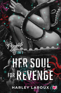 Her Soul for Revenge. Przeklęte dusze - Harley Laroux - ebook + audiobook + książka