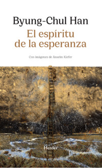 El espíritu de la esperanza - Han Byung-Chul - ebook