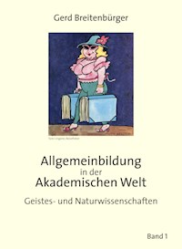 Allgemeinbildung in der Akademischen Welt - Gerd Breitenbürger - ebook