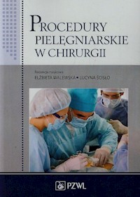 Procedury pielęgniarskie w chirurgii -  - książka