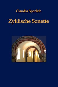 Zyklische Sonette - Claudia Sperlich - ebook