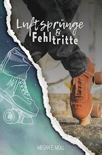 Luftsprünge & Fehltritte - Megan E. Moll - ebook