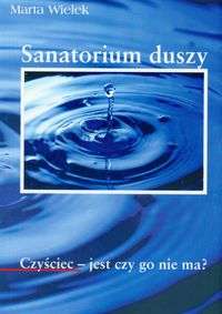 Sanatorium duszy - Marta Wielek - książka