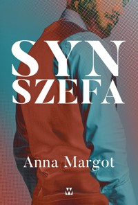 Syn Szefa - Margot Anna - ebook
