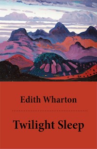 Twilight Sleep (Unabridged) - Edith Wharton - ebook
