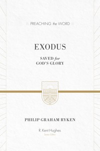 Exodus (ESV Edition) - Philip Graham Ryken - ebook