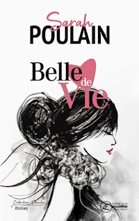 Belle de vie - Sarah Poulain - ebook
