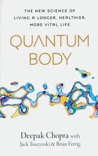 Quantum Body - Chopra Deepak - książka