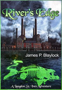 River's Edge - James P. Blaylock - ebook