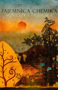 Tajemnica chemika - Agnieszka Figurska - książka