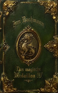 Das magische Medaillon IV - Jan Bachmann - ebook