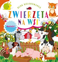 Blok kolorowanek Zwierzęta na wsi -  - książka