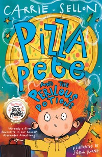 Pizza Pete and the Perilous Potions - Carrie Sellon - ebook