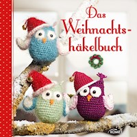 Das Weihnachtshäkelbuch - Sam Lavender - ebook