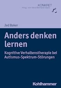 Anders denken lernen - Jed Baker - ebook