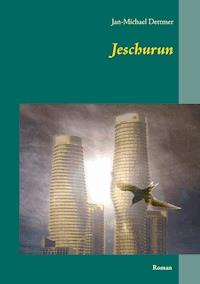 Jeschurun - Jan-Michael Dettmer - ebook