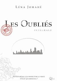 Les Oubliés - L'intégrale - Léna Jomahé - ebook